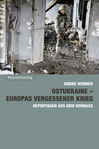 Abbildung von: Ostukraine - Europas vergessener Krieg - Rotpunktverlag