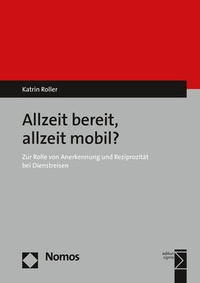 Abbildung von: Allzeit bereit, allzeit mobil? - Nomos