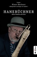 Cover: Haneb&uuml;chner. Meine Gedichte und Fotos: 70 Jahre Klaus B&uuml;chner - Mitbegr&uuml;nder und S&auml;nger von Torfrock - Acabus Verlag