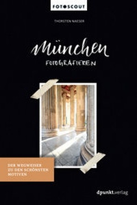 Abbildung von: München fotografieren - dpunkt
