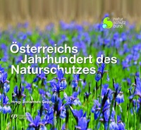 Abbildung von: Österreichs Jahrhundert des Naturschutzes - Unipress Graz