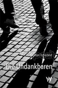 Cover: Die Undankbaren - Wolfbach