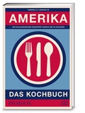 Cover: Amerika - Das Kochbuch - Phaidon by ZS - ein Verlag der Edel Verlagsgruppe
