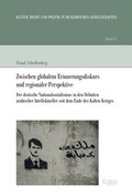Cover: Zwischen globalem Erinnerungsdiskurs und regionaler Perspektive - Ergon