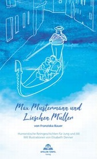 Enlarge image Cover: Max Mustermann und Lieschen Müller - APOLLON TEMPEL VERLAG