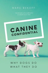 Abbildung von: Canine Confidential - University of Chicago Press