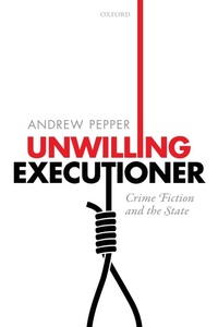 Enlarge image Cover: Unwilling Executioner - Oxford University Press