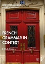 Cover: French Grammar in Context - Routledge