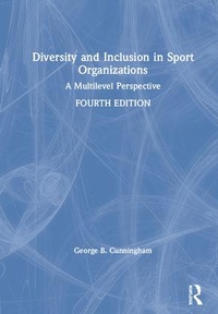 Enlarge image Cover: Diversity and Inclusion in Sport Organizations - Routledge