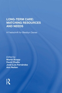 Enlarge image Cover: Long-Term Care: Matching Resources and Needs - Routledge