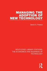 Enlarge image Cover: Managing the Adoption of New Technology - Routledge