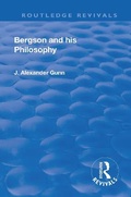 Cover: Revival: Bergson and His Philosophy (1920) - Routledge