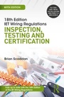 Cover: IET Wiring Regulations: Inspection, Testing and Certification - Routledge