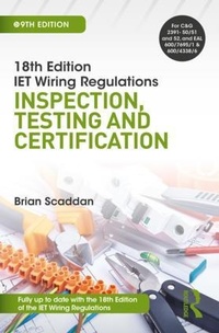 Abbildung von: IET Wiring Regulations: Inspection, Testing and Certification - Routledge