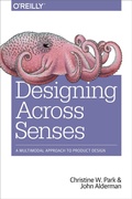 Cover: Designing Across Senses - O'Reilly