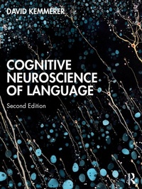 Abbildung von: Cognitive Neuroscience of Language - Routledge
