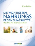 Cover: Die wichtigsten Nahrungserg&auml;nzungsmittel - S&uuml;dwest
