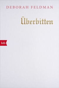 Abbildung von: Überbitten - btb