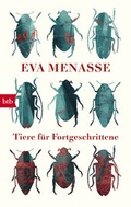 Cover: Tiere f&uuml;r Fortgeschrittene - btb