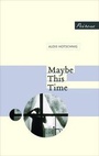 Cover: Maybe This Time - Peirene Press Ltd