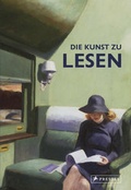 Cover: Die Kunst zu lesen - Prestel