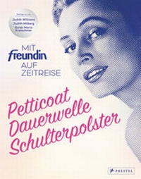 Abbildung von: Petticoat, Dauerwelle, Schulterposter - Prestel