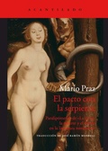 Cover: El pacto con la serpiente : paralip&oacute;menos de 'La carne, la muerte y el diablo en la literatura rom&aacute;ntica' - Acantilado