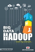 Cover: Big Data and Hadoop- Learn by Example - BPB Publications