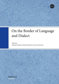 Enlarge image Cover: On the Border of Language and Dialect - Suomalaisen Kirjallisuuden Seura