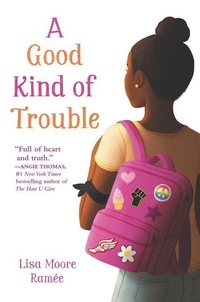 Enlarge image Cover: A Good Kind of Trouble - Balzer and Bray
