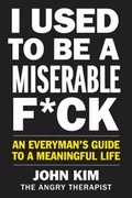 Cover: I Used to Be a Miserable F*ck - HarperCollins