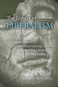 Cover: The Limits of Liberalism - University of Notre Dame Press