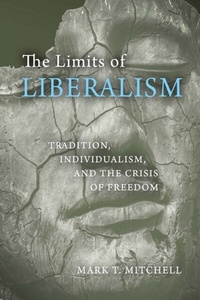 Abbildung von: The Limits of Liberalism - University of Notre Dame Press