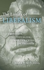 Cover: The Limits of Liberalism - University of Notre Dame Press