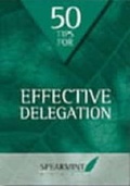 Cover: 50 Tips for Effective Delegation - Spearmint Books