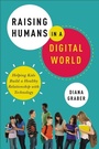 Cover: Raising Humans in a Digital World - AMACOM