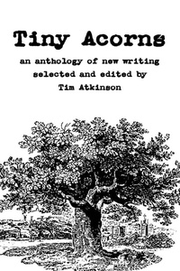 Enlarge image Cover: Tiny Acorns - Dotterel Press