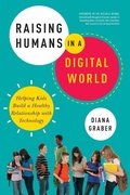 Cover: Raising Humans in a Digital World - Amacom
