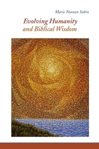 Abbildung von: Evolving Humanity and Biblical Wisdom - Liturgical Press