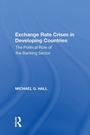 Cover: Exchange Rate Crises in Developing Countries - Routledge