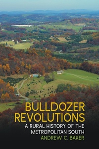 Enlarge image Cover: Bulldozer Revolutions - University of Georgia Press