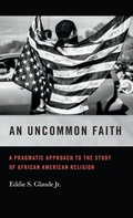 Cover: An Uncommon Faith - University of Georgia Press