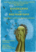 Cover: Dandelions and Bad Hair Days - Dotterel Press
