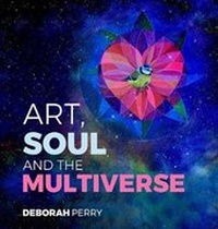 Enlarge image Cover: Art, Soul and the Multiverse - Light Network