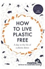 Cover: How to Live Plastic Free - Headline Home