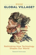 Cover: Whose Global Village? - New York University Press