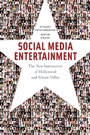 Cover: Social Media Entertainment - New York University Press
