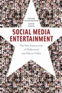 Cover: Social Media Entertainment - New York University Press
