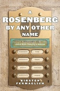 Cover: A Rosenberg by Any Other Name - New York University Press
