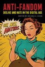Cover: Anti-Fandom - New York University Press